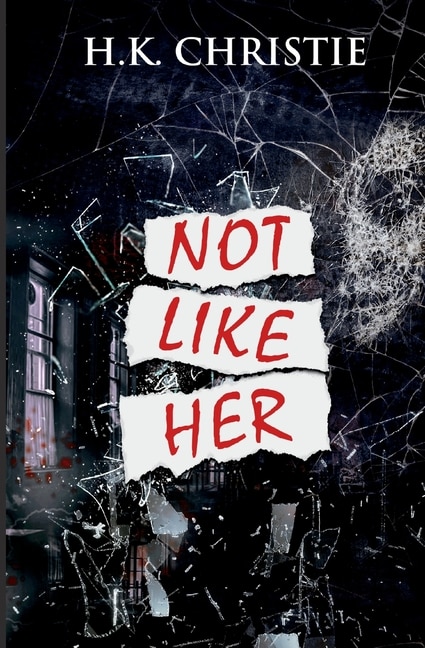 Front cover_Not Like Her