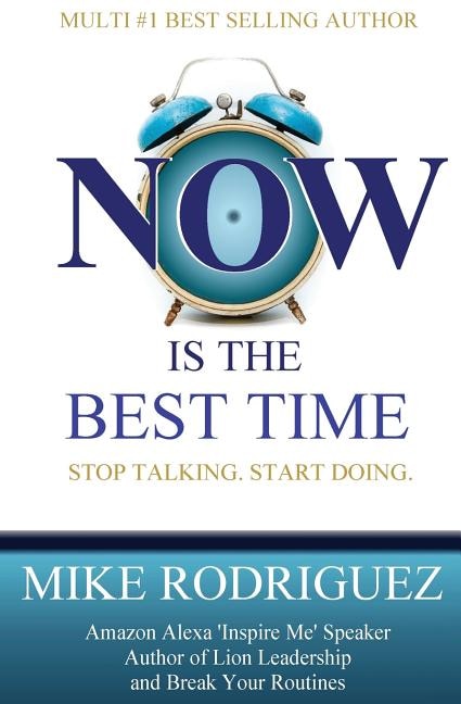 Front cover_NOW Is the Best Time