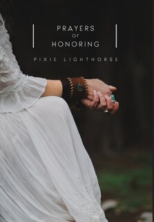 Prayers Of Honoring