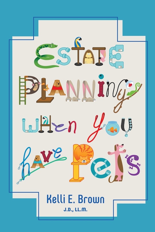 Front cover_Estate Planning When You Have Pets