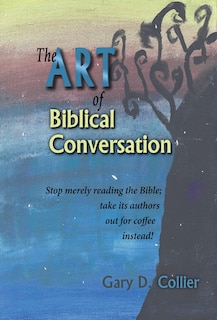 Front cover_The Art of Biblical Conversation