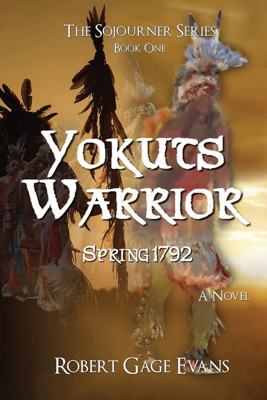 Front cover_Yokuts Warrior