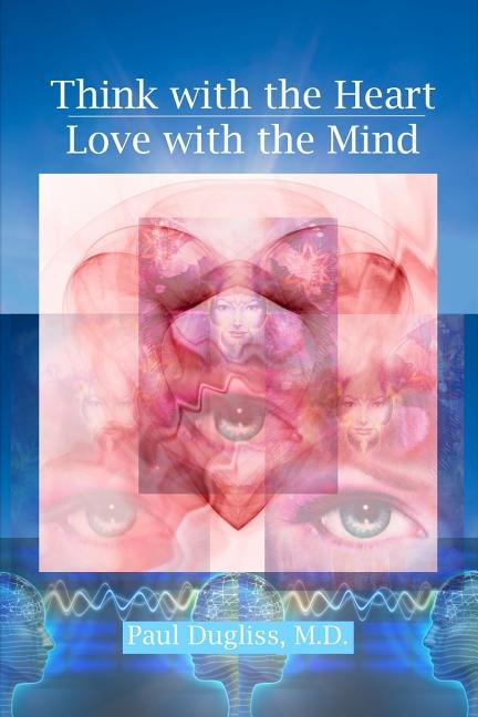 Front cover_Think with the Heart - Love with the Mind