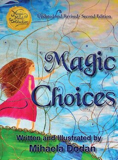 Magic Choices: Second Edition