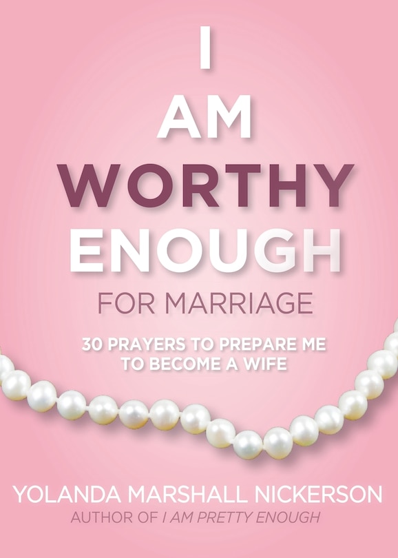 Front cover_I Am Worthy Enough For Marriage