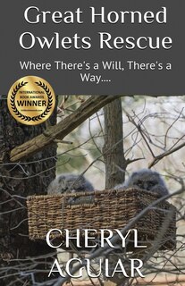 Front cover_Great Horned Owlets Rescue