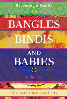 Front cover_Bangles, Bindis, and Babies