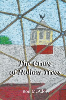 Front cover_The Grove Of Hollow Trees