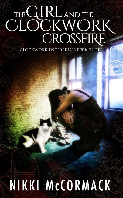 The Girl and the Clockwork Crossfire