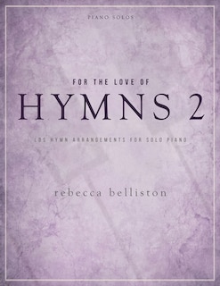 Front cover_For the Love of Hymns 2