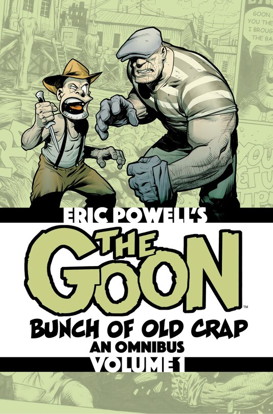 Couverture_The Goon: Bunch Of Old Crap Volume 1: An Omnibus