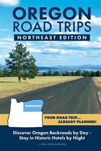 Front cover_Oregon Road Trips - Northeast Edition