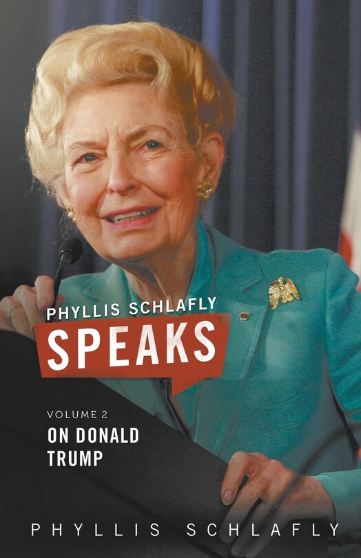 Couverture_Phyllis Schlafly Speaks, Volume 2