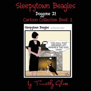 Front cover_Sleepytown Beagles, Doggone It