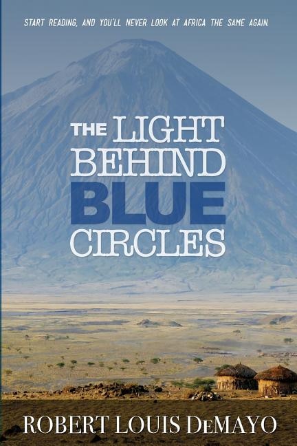 Front cover_The Light Behind Blue Circles