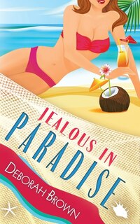Front cover_Jealous in Paradise