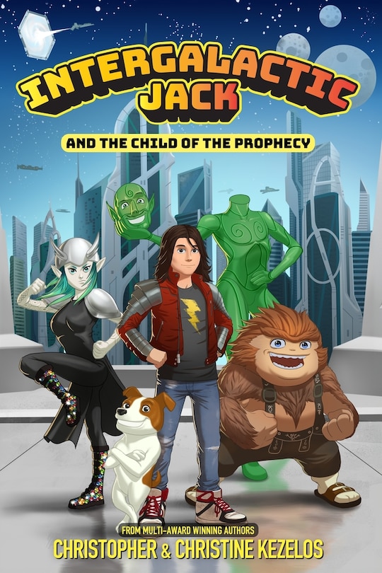 Front cover_Intergalactic Jack and the Child of the Prophecy