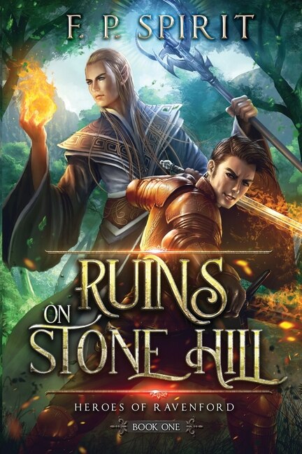 Front cover_The Ruins on Stone Hill (Heroes of Ravenford Book 1)