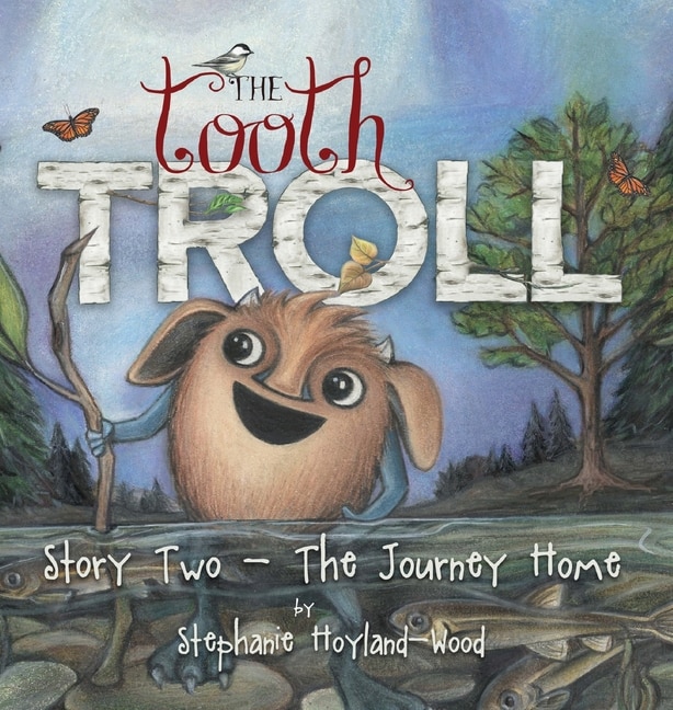 Couverture_The Tooth Troll - Story Two - The Journey Home