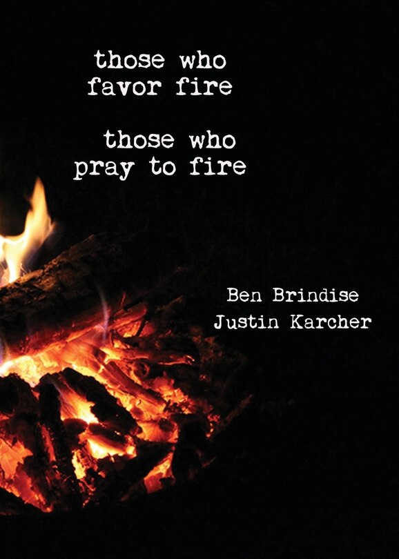 Couverture_Those Who Favor Fire, Those Who Pray to Fire