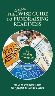 Front cover_The Quick Wise Guide to Fundraising Readiness