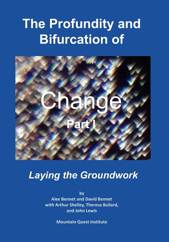 Front cover_The Profundity and Bifurcation of Change Part I