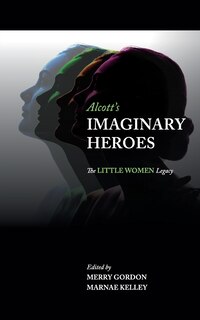 Couverture_Alcott's Imaginary Heroes