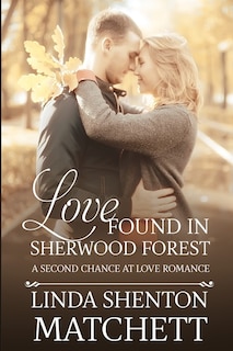 Front cover_Love Found in Sherwood Forest