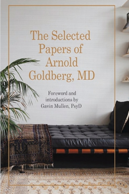 Couverture_The Selected Papers of Arnold Goldberg, MD