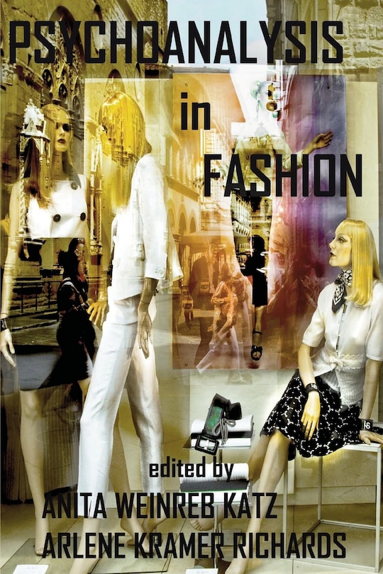 Front cover_Psychoanalysis In Fashion