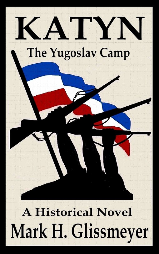 KATYN: The Yugoslav Camp