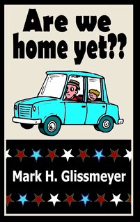 Front cover_Are We Home Yet?