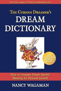 Front cover_The Curious Dreamer's Dream Dictionary
