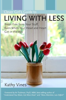 Front cover_Clever Girl's Guide To Living With Less