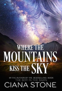 Couverture_Where The Mountains Kiss The Sky