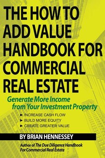 Couverture_The How to Add Value Handbook for Commercial Real Estate