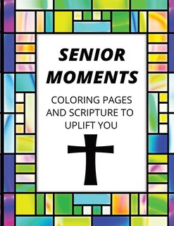 Front cover_Senior Moments