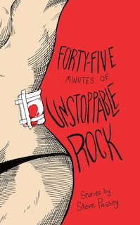 Front cover_Forty-Five Minutes of Unstoppable Rock