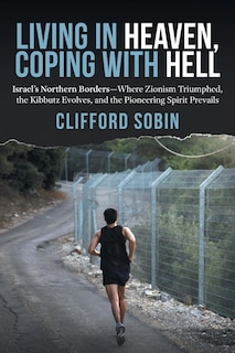 Front cover_Living in Heaven, Coping with Hell