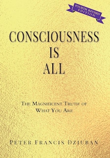 Front cover_Consciousness Is All