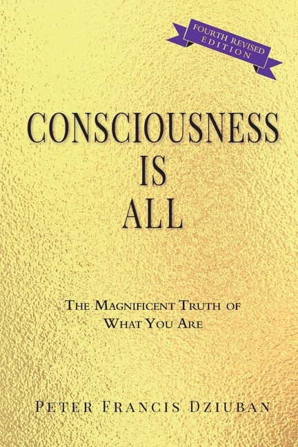Front cover_Consciousness Is All