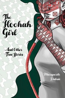 Front cover_The Hookah Girl: And Other True Stories