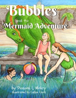 Front cover_Bubbles and the Mermaid Adventure