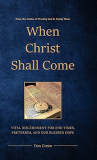 Front cover_When Christ Shall Come