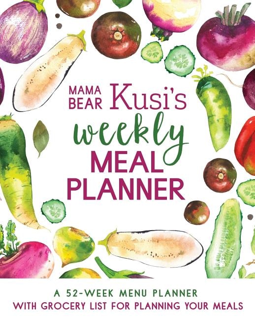 Front cover_Mama Bear Kusi's Weekly Meal Planner