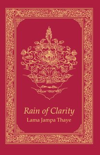Rain of Clarity: The Stages of the Path in the Sakya Tradition