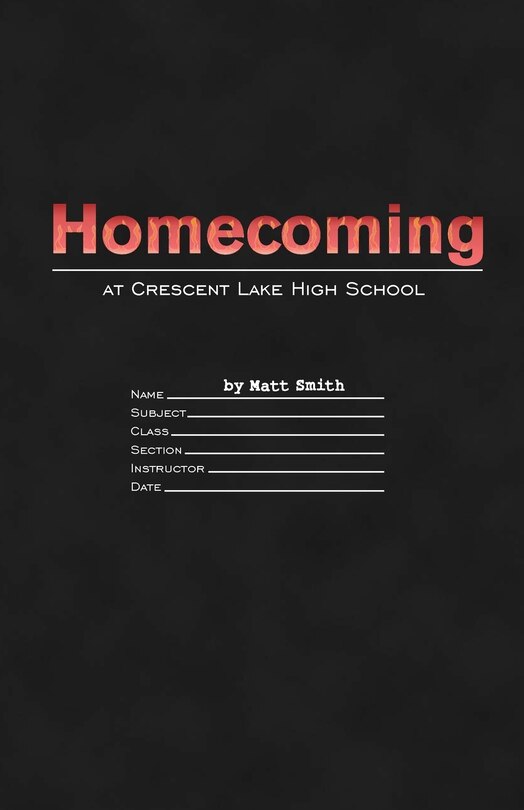 Front cover_Homecoming at Crescent Lake High School