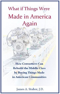 Couverture_What If Things Were Made in America Again