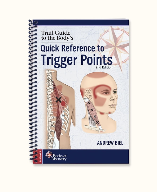 Front cover_Trail Guide to the Body Quick Reference to Trigger Points