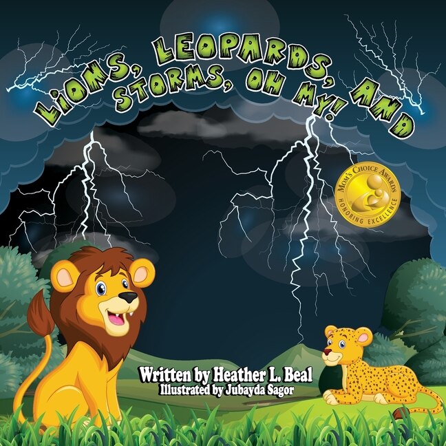 Front cover_Lions, Leopards, and Storms, Oh My!